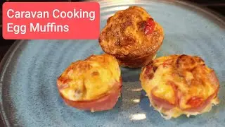 Cooking in a caravan kitchen - Egg Muffins #cooking #caravan