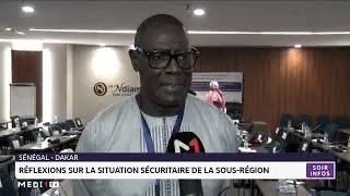 S&eacute;n&eacute;gal : R&eacute;flexion sur la situation s&eacute;curitaire de la sous-r&eacute;gion