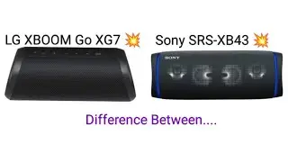 LG XBOOM Go XG7 vs Sony SRS-XB43 Bluetooth speaker @amazon_tool_box