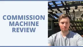 Commission Machine Review - Should You Invest In This Training?