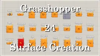 [Grasshopper Учебное пособие] 24 Surface Компоненты создания