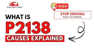 What is P2138 : Engine Error Code Causes Explained