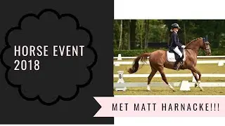 horse event 2018 || Heb ik matt harnacke gezien?! || #vlog5