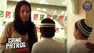 आख़िर क्यों एक महिला को बच्चों से मदद लेने पर मजबूर होना पड़ा | Best Of Crime Patrol |Latest Episode