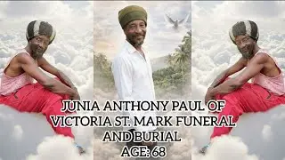 Junia Anthony Paul of Victoria St. Mark Funeral and Burial