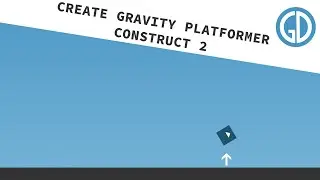 Create Gravity Platformer - Construct 2 tutorial