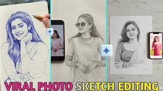 AI Pencil Sketch Photo Editing | Viral Photo Sketch Editing Tutorial | ✏️ Photo to Drawing Editing 