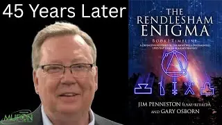 The Rendlesham Enigma - 45 Years Later with Jim Penniston