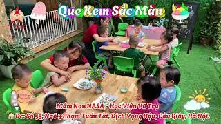 STEAM ART: Que Kem Sắc M&agrave;u. Mầm Non NASA - Học Viện Vũ Trụ.