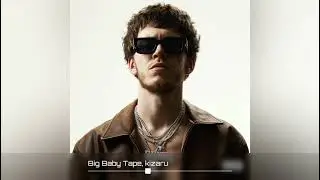 Big Baby Tape, kizaru - Dirty Bidness (Премьера трека 2023)