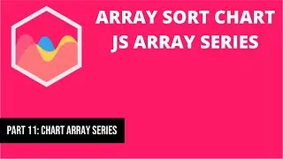11 Array Sort Method Chart JS Array Series
