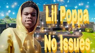 Lil Poppa No Issues Fortnite Montage