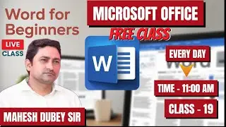 19 class Microsoft Word Beginner ! M.S. Word Live Class By Mahesh Sir ! Computer Training mahesh sir