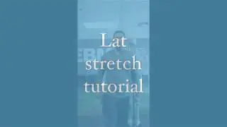 Lat stretch tutorial - EBM Fitness Solutions