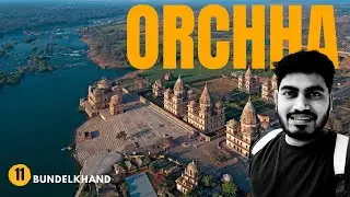 Orchha Tourist Places | Betwa River | राजा की छतरियां | Kalpvriksh | Chaturbhuj Mandir | EP-11