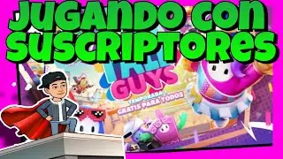 🎮 FALL GUYS jugando con SUBS 🌞