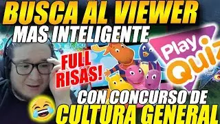 🤣FULL RISAS🤣 TEKA busca al VIEWER más INTELIGENTE con CONCURSO de CULTURA GENERAL🤣