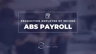 ABS Payroll As Production Employer of Record (2017) | Short Form | Informational