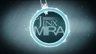 Jinx - Mira ( by Boier Bibescu )