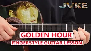 Golden Hour - JVKE - Guitar Fingerstyle Lesson Step by Step