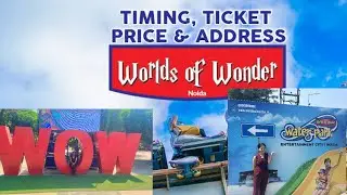 Wow Half rate ticket price ||worlds of wonder||noida||Delhi ncr!!water park