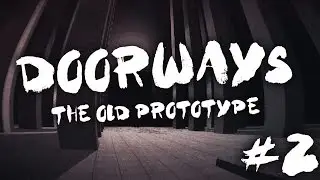 Aparecen enemigos! 😱 / Doorways: The Old Prototype (Parte 2) (FINAL) By Lutroster