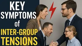 Key Symptoms of Inter group Tensions