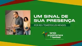 Um sinal de sua presença - Is 7:10-16 | Temistocles Mendes | IPTambaú - 14/12/2025