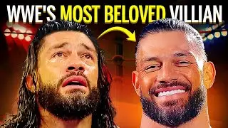 How Roman Reigns Became WWE Most BELOVED VILLAIN
