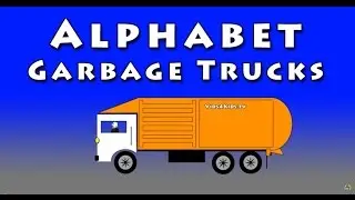 Vids4kids.tv - Alphabet Garbage Trucks Video For Kids