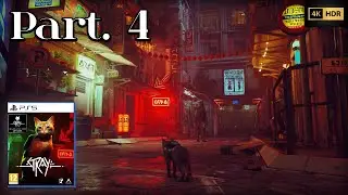 Stray - No Commentary - Pt. 4 (4K HDR)