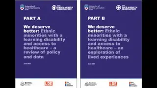 We Deserve Better: Ethnic minorities with a learning disability and access to healthcare