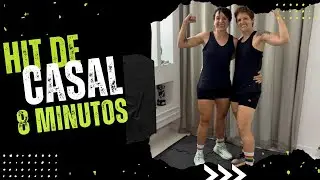 HIT em Casal | Queime Gordura em 8 Minutos em Casa