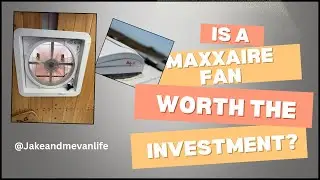 IS A MAXXAIRE CEILING FAN WORTH THE INVESTMENT FOR YOUR VAN LIFE?