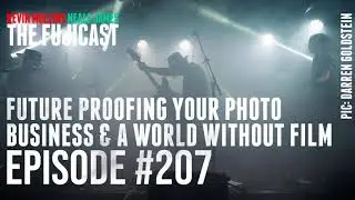 #207 Future proofing your photo business & a world without film?