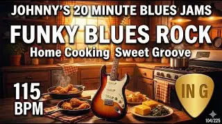 Funky Blues Rock - 'Home Cooking' Sweet Groove in G [115 BPM] 104/225