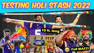 Holi stash 2022 😱 *EPIC FUN * Testing Color , 10 ft.Pichkari , colour popper , Balloons , Gulal