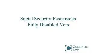 Social Security Fast-tracks Fully Disabled Vets