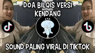 DOA BILQIS VERSI KENDANG || SOUND VIRAL DI TIKTOK‼️
