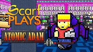 Punching Mutants and Civilians - ScarfPLAYS Atomic Adam