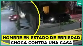 Conductor en estado de ebriedad y sin licencia choca casa en Quilicura