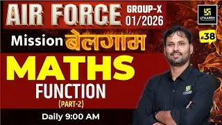 Air Force Group X Maths | FUNCTION | Utkarsh Defence Academy | Ravikant Sir
