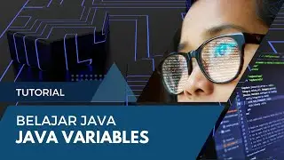 Variabel dan Konstanta  | Belajar Java - Episode 03