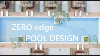 zero edge pool design | Pool walkthrough animation