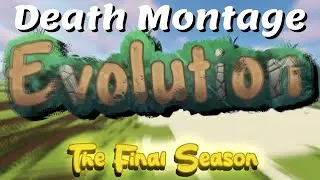 Evolution UHC S34 - Death Montage