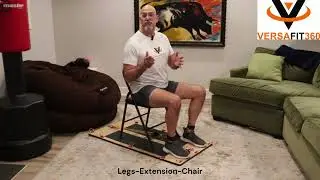 Legs Extension Chair - VersaFit 360
