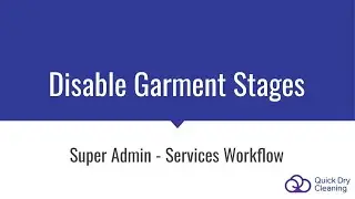 Super Admin: Services Workflow - Disable Garment Stages