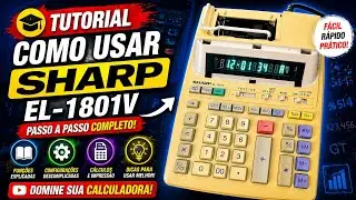 Tutorial de como usar a calculadora eletrónica da Sharp EL 1801V