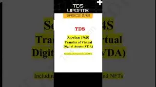 TDS 👉 Section 194S (Transfer of Virtual Digital Assets incl. Crypto)📚26.5.25 #yshorts #tds #194S