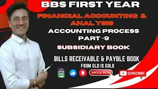 BBS 1st Year, Accounts, Bill receivable Book & Bills Payable Book. Part -9 (from old is gold)